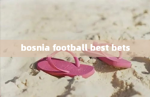 bosnia football best bets