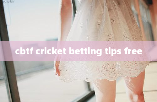 cbtf cricket betting tips free