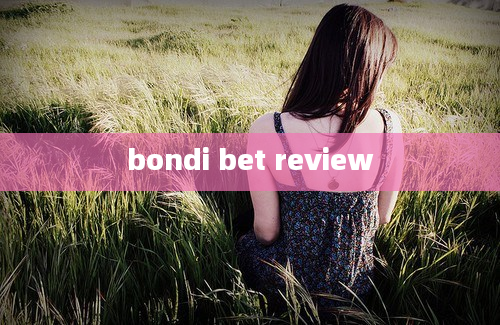 bondi bet review