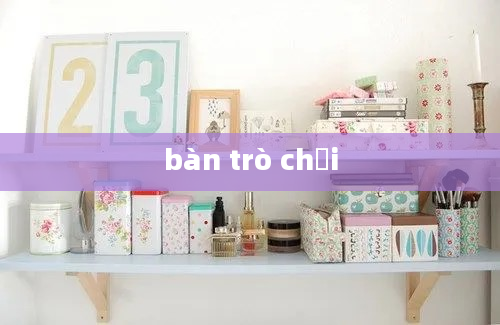 bàn trò chơi