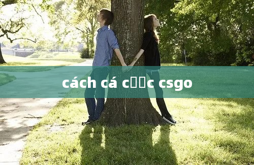 cách cá cược csgo