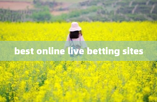 best online live betting sites