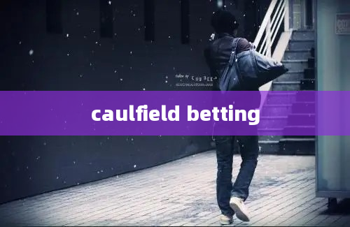 caulfield betting