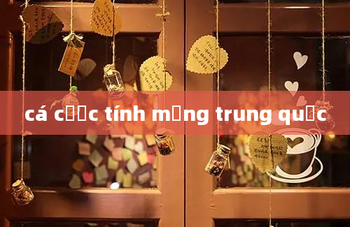 cá cược tính mạng trung quốc