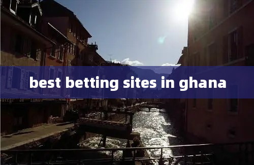 best betting sites in ghana