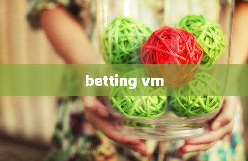 betting vm