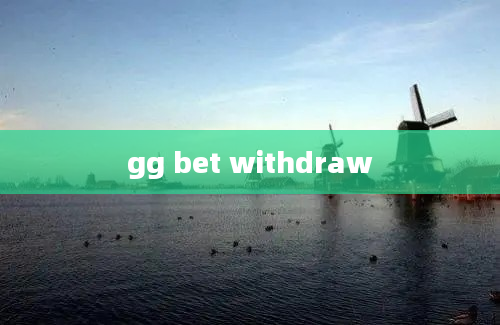 gg bet withdraw