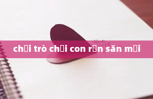 chơi trò chơi con rắn săn mồi