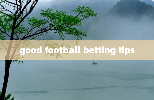 good football betting tips