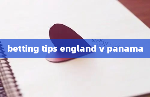 betting tips england v panama