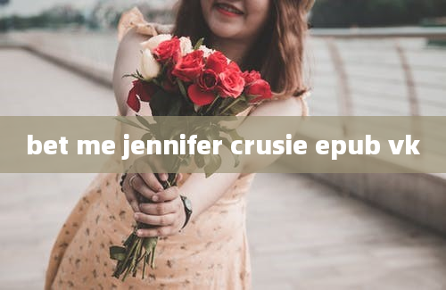 bet me jennifer crusie epub vk