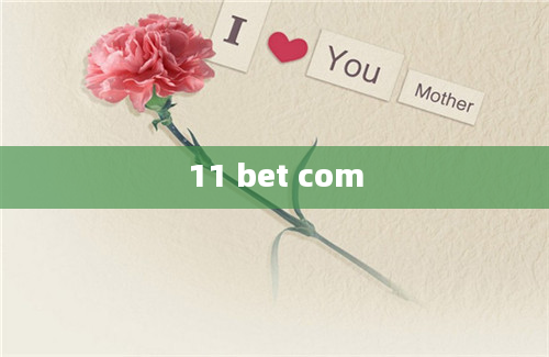 11 bet com