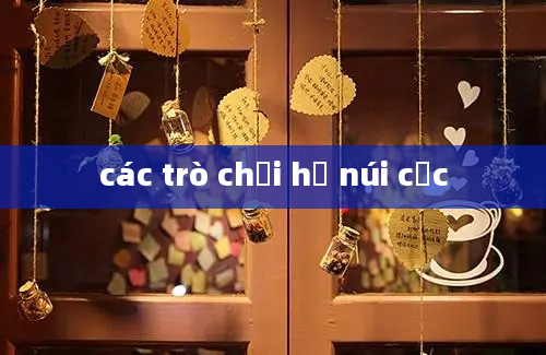 các trò chơi hồ núi cốc