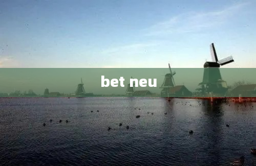 bet neu