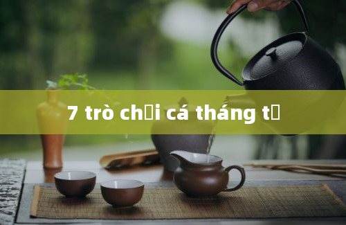 7 trò chơi cá tháng tư