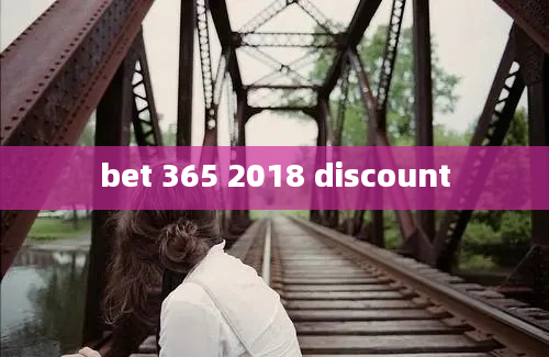 bet 365 2018 discount