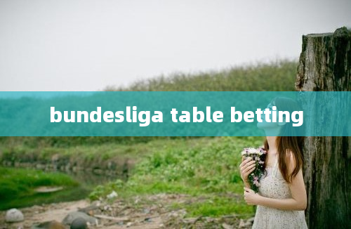 bundesliga table betting