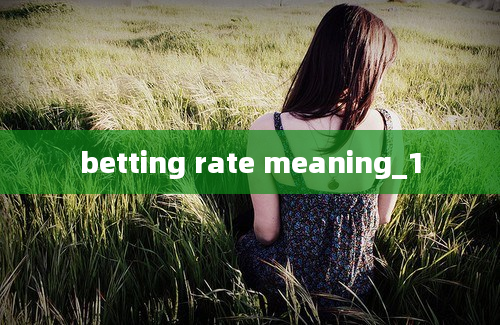 betting rate meaning_1