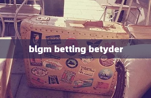 blgm betting betyder