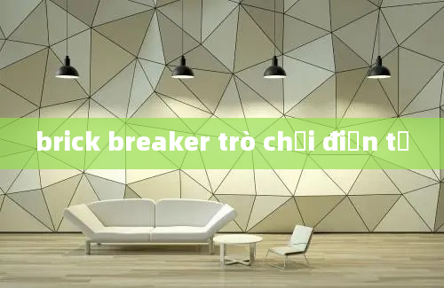 brick breaker trò chơi điện tử