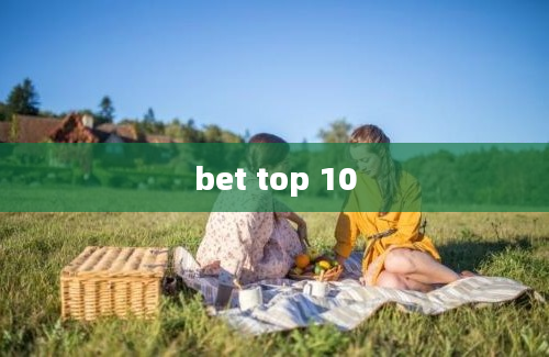 bet top 10