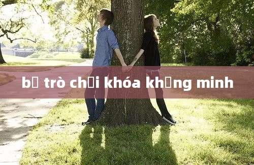 bộ trò chơi khóa khổng minh