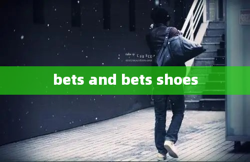 bets and bets shoes