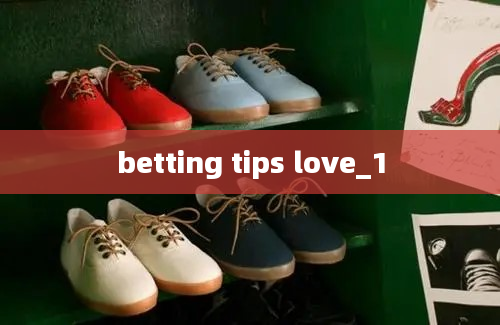 betting tips love_1