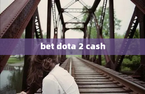 bet dota 2 cash