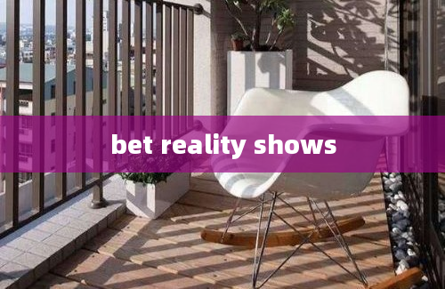 bet reality shows