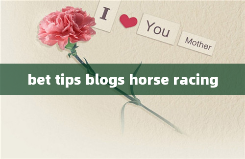 bet tips blogs horse racing