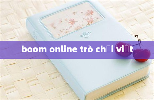 boom online trò chơi việt