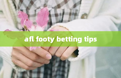 afl footy betting tips