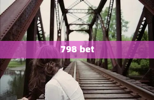 798 bet