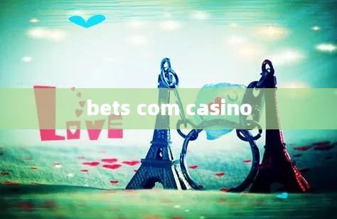 bets com casino