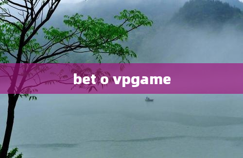 bet o vpgame