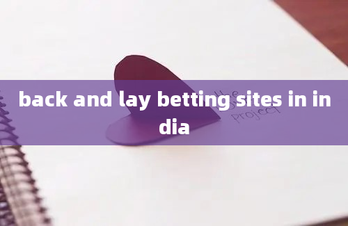 back and lay betting sites in india